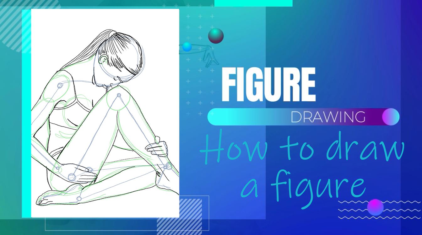 6 Steps to an accurate Figure Drawing - Lillian Gray - Art School