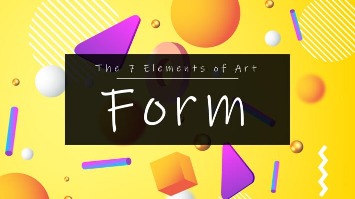7 Elements of Art: Form - Lillian Gray - Art School