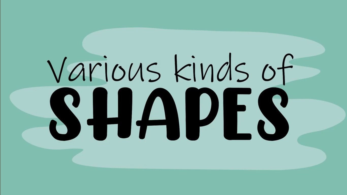 Various kinds of shapes