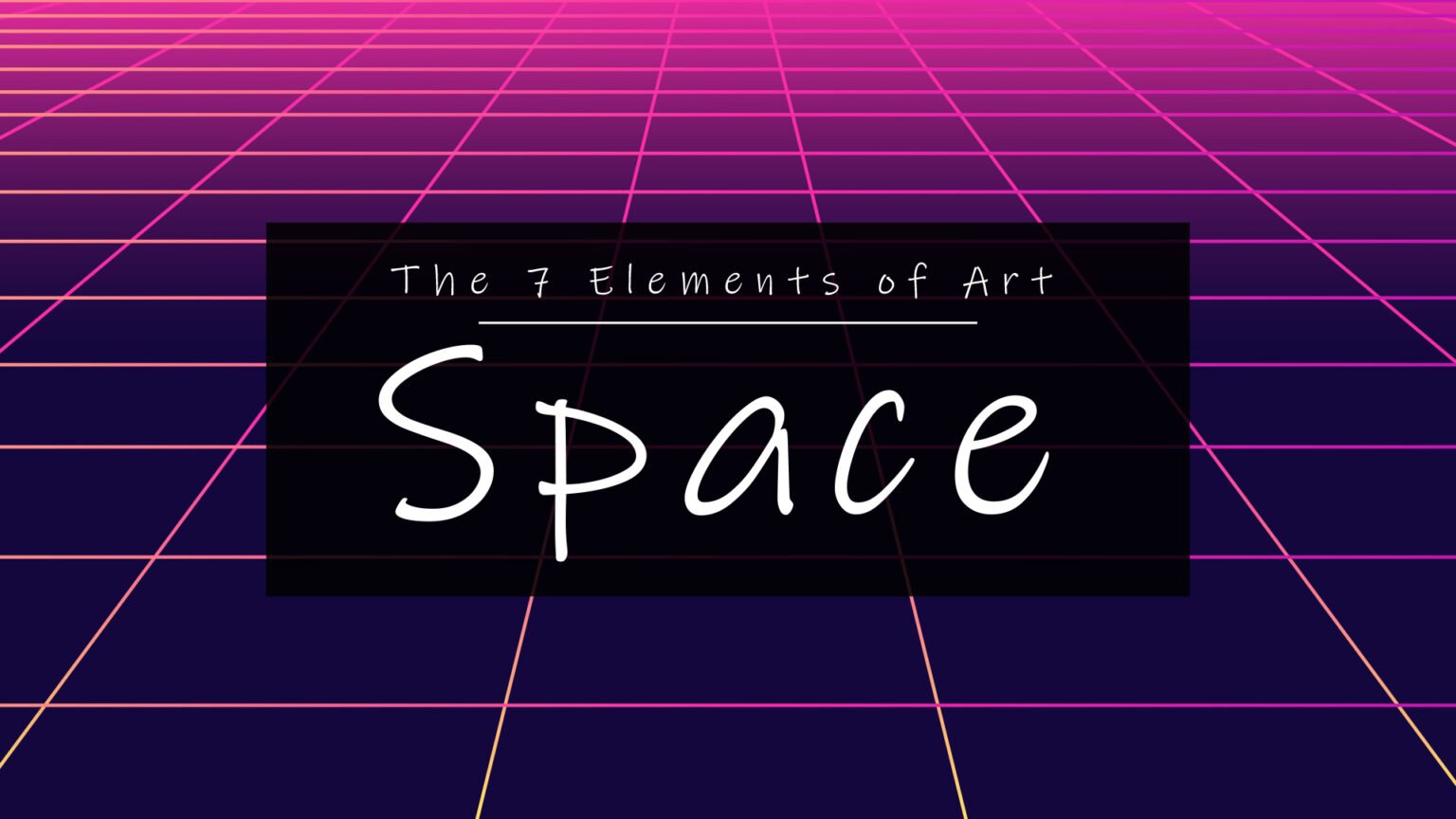 7 Elements of Art: Space - Lillian Gray - Art School